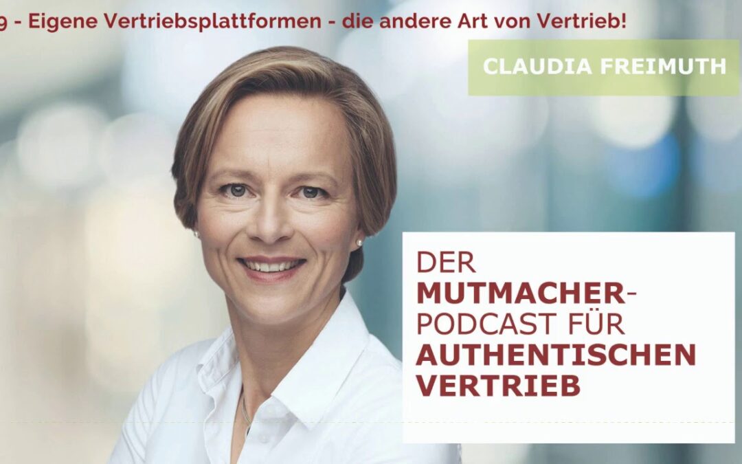 #29 Eigene Vertriebsplattformen – die andere Art von Vertrieb!