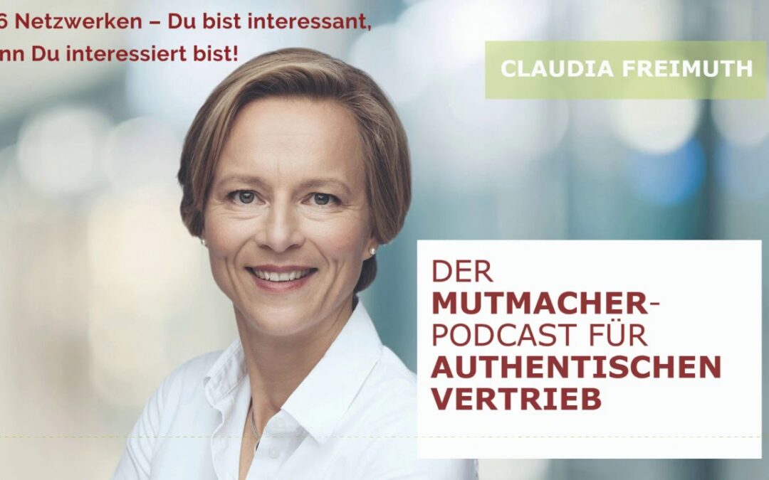 #36 Netzwerken – Du bist interessant, wenn Du interessiert bist!