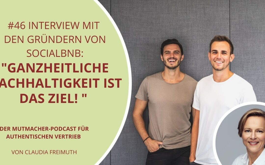 Ganzheitliche Nachhaltigkeit ist das Ziel! Interview mit den Gründern von Socialbnb