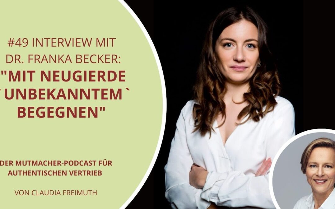 Interview mit der Digital-Anwältin Dr. Franka Becker | Mit Neugierde `Unbekanntem` begegnen!
