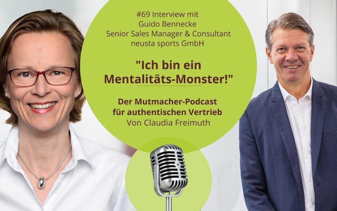 „Ich bin ein Mentalitäts-Monster!“ mit Guido Bennecke, Senior Sales Manager & Consultant neusta sports GmbH