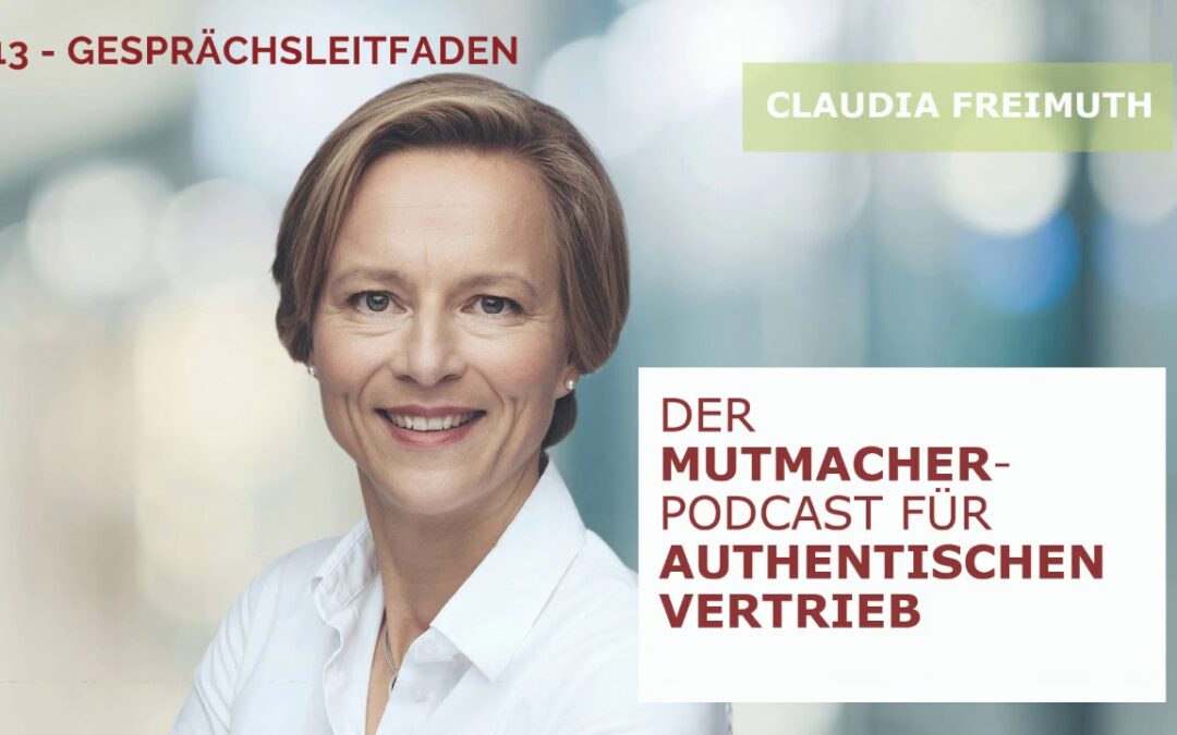 Podcast Episode #13: Gesprächsleitfaden im Kundengespräch