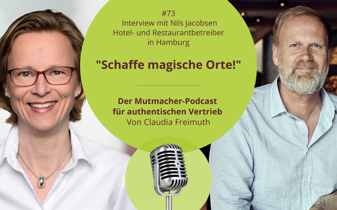 “Schaffe magische Orte!” – Interview mit Nils Jacobsen Hotel- und Restaurantbetreiber aus Hamburg