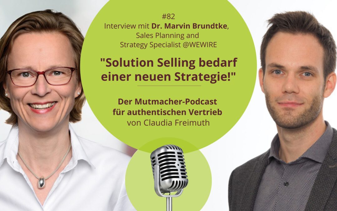 „Solution Selling bedarf einer neuen Strategie!“ – Interview mit Dr. Marvin Brundtke,  Sales Planning and Strategy Specialist @WEWIRE