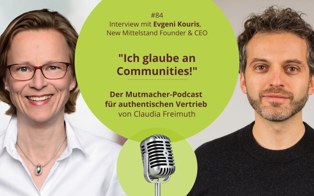 “Ich glaube an Communities!” – Interview Evgeni Kouris, New Mittelstand Founder & CEO