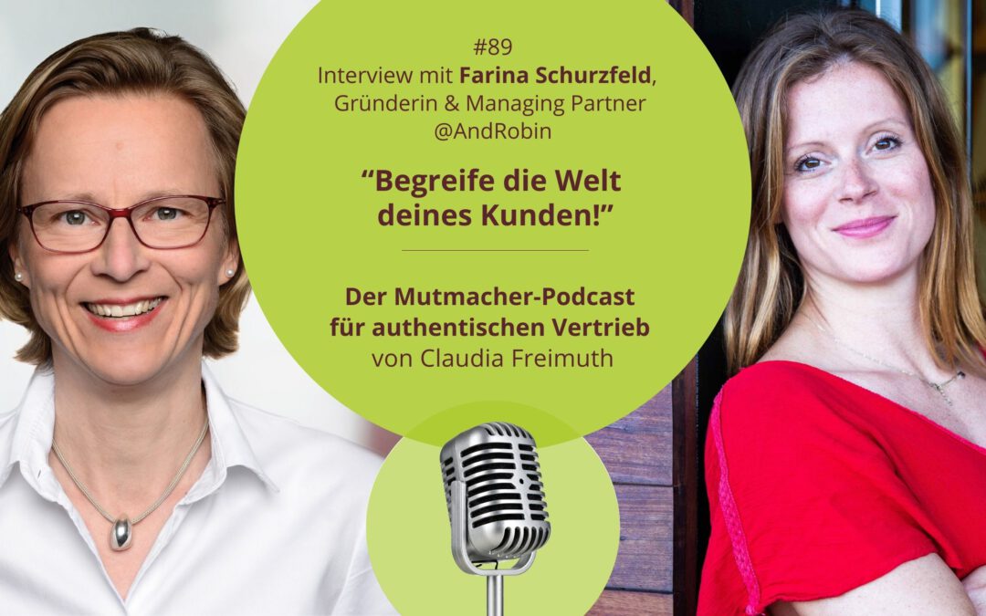 “Begreife die Welt deines Kunden!” – Interview Farina Schurzfeld, Gründerin & Managing Partner @AndRobin