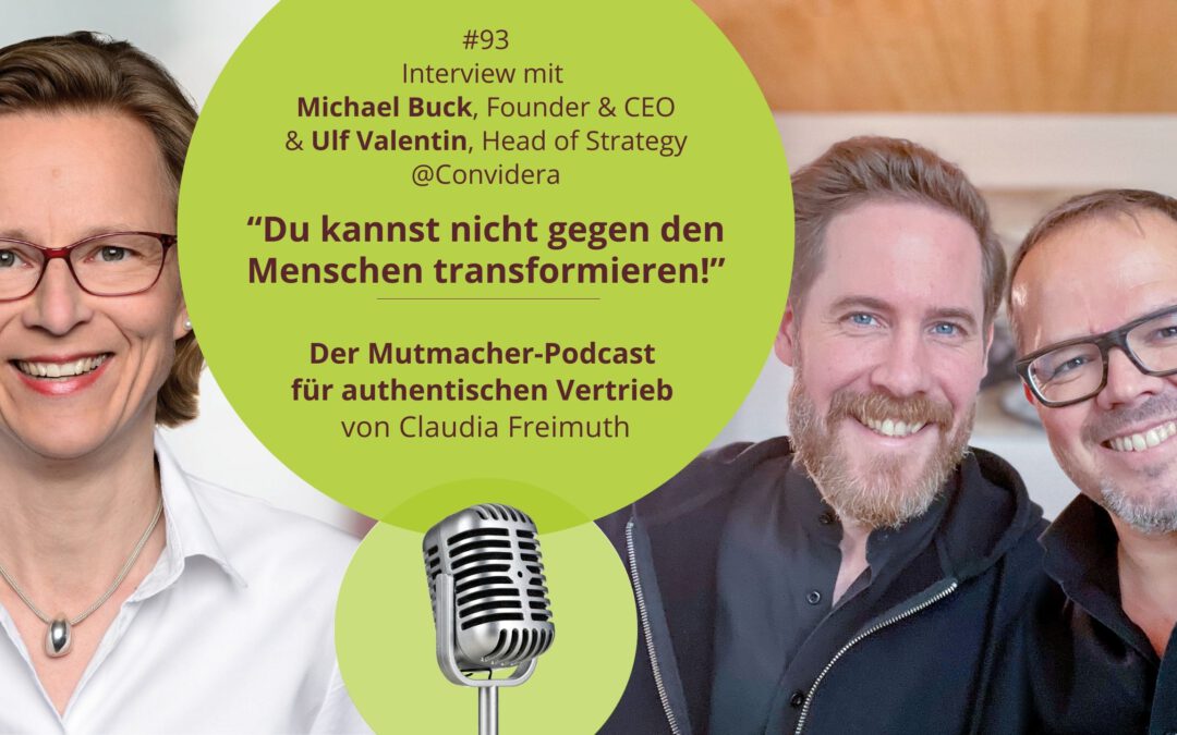 “Du kannst nicht gegen den Menschen transformieren!” – Interview mit Michael Buck, Founder & CEO und Ulf Valentin, Head of Strategy @Convidera