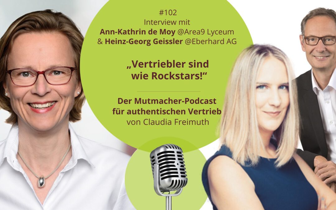 „Vertriebler sind wie Rockstars!“ – Interview mit Ann-Kathrin de Moy @Area9 Lyceum & Heinz-Georg Geissler @Eberhard AG