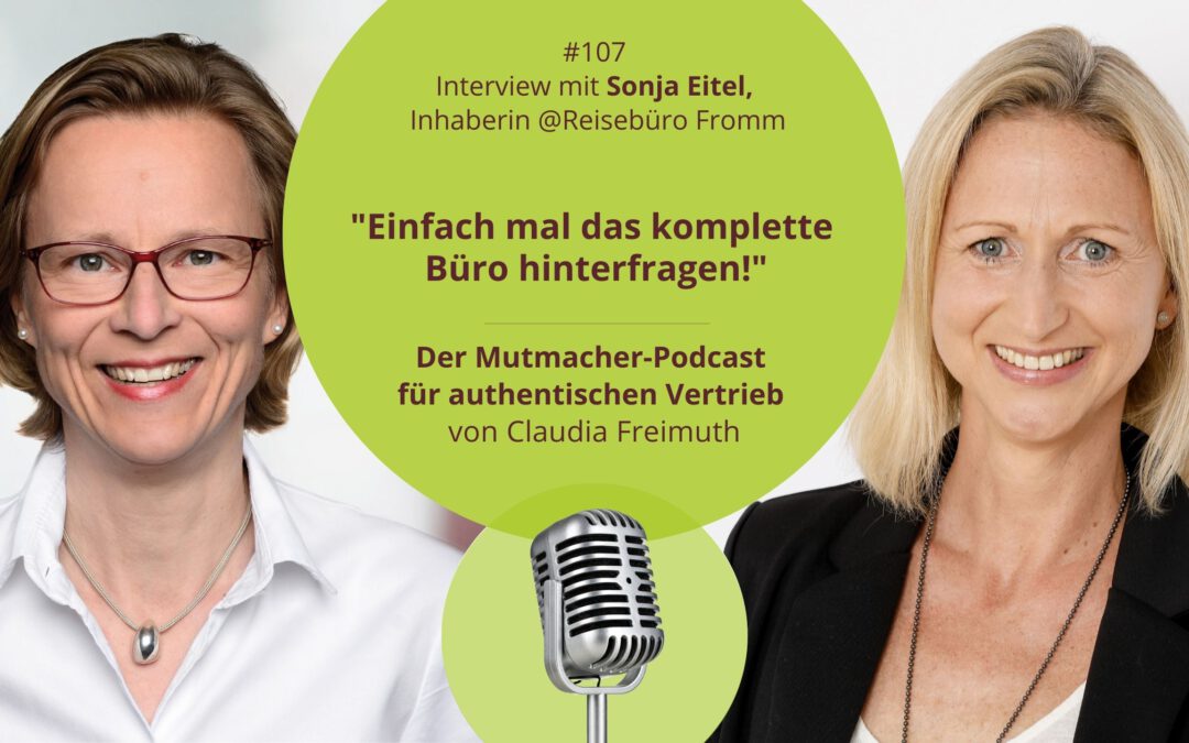 „Einfach mal das komplette Büro hinterfragen!“ – Interview mit Sonja Eitel, Inhaberin @Reisebüro Fromm