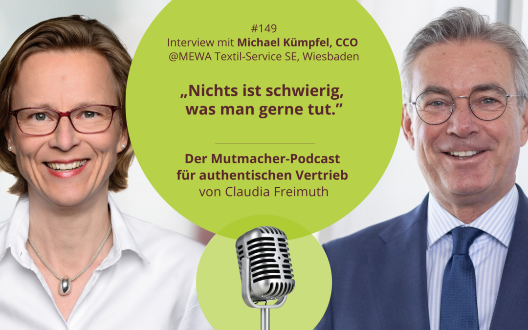 „Nichts ist schwierig, was man gerne tut.”, Interview mit Michael Kümpfel, CCO @MEWA Textil-Service SE, Wiesbaden