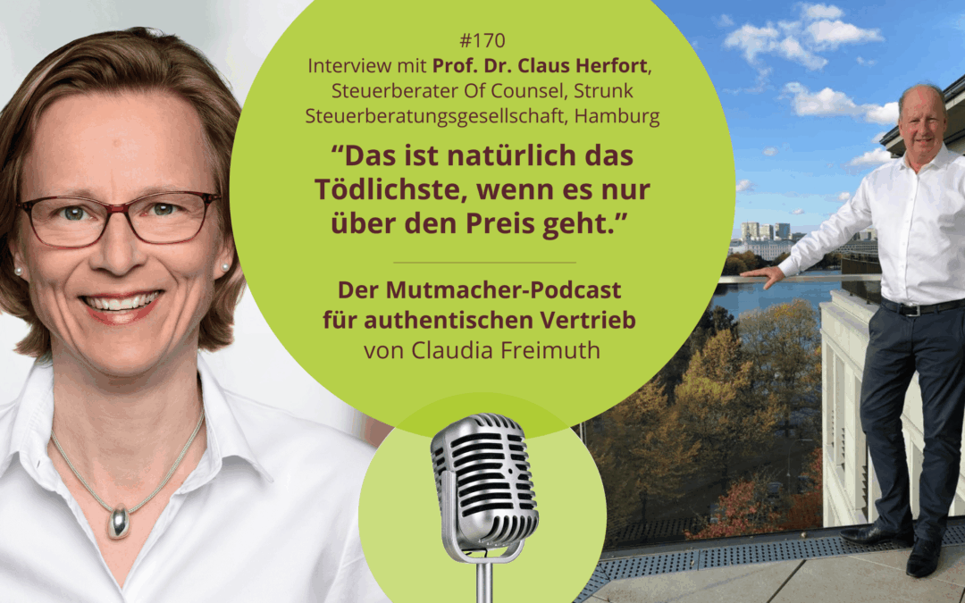 “Das ist natürlich das Tödlichste, wenn es nur über den Preis geht.” Interview mit Prof. Dr. Claus Herfort, Steuerberater Of-Counsel, Strunk Steuerberatungsgesellschaft, Hamburg